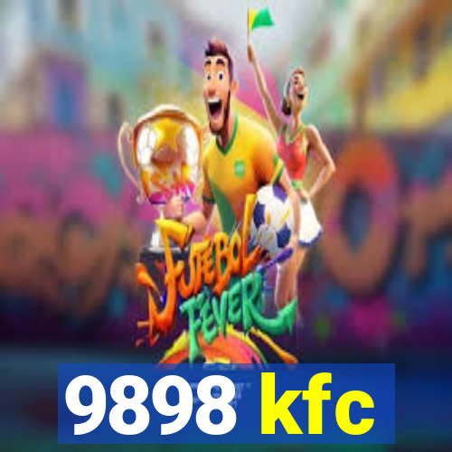 9898 kfc